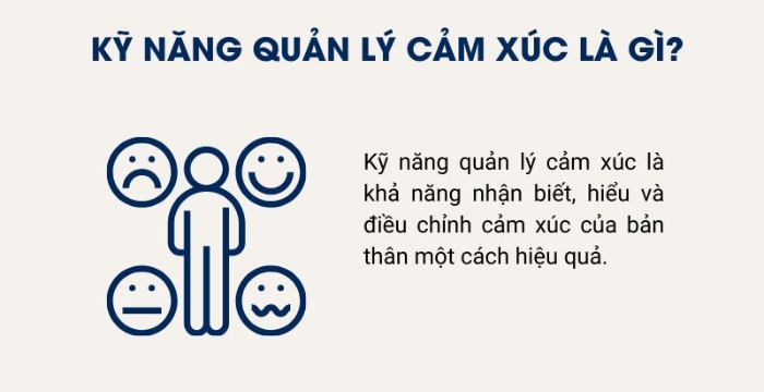 Kỹ năng quản lý cảm xúc là gì